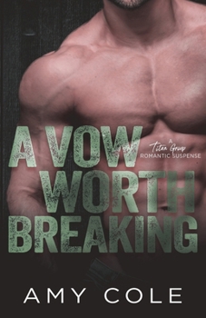 Paperback A Vow Worth Breaking Book