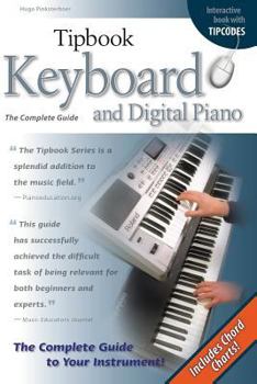 Paperback Tipbook Keyboard & Digital Piano: The Complete Guide Book
