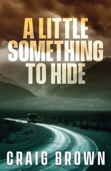 A Little Something To Hide