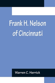 Paperback Frank H. Nelson of Cincinnati Book