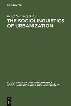 Hardcover The Sociolinguistics of Urbanization Book