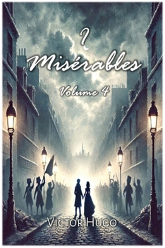 Paperback I Misérables: Volume 4 [Italian] Book