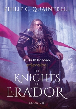 Hardcover The Knights of Erador: (The Echoes Saga: Book 7) Book