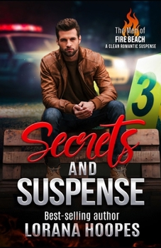 Secrets and Suspense - Book #4 of the Men of Fire Beach