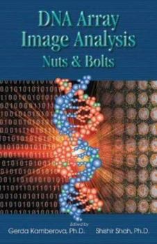 Paperback DNA Array Image Analysis: Nuts and Bolts Book