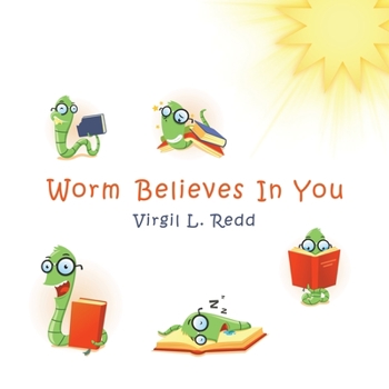 Paperback Worm Believes in You Book