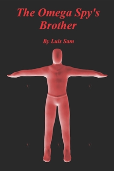 Paperback The Omega Spy's Brother Book