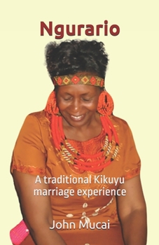 Paperback Ngurario: A traditional Kikuyu marriage experience Book