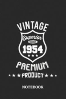1954 Vintage Superior Premium Product Notebook: 6x9 inches - 110 ruled, lined pages • Greatest Premium Vintage Journal • Gift, Present Idea