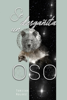 Paperback Se desgañita un oso [Spanish] Book