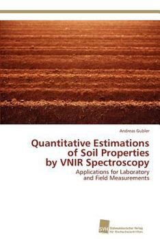 Paperback Quantitative Estimations of Soil Properties by VNIR Spectroscopy Book