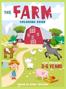 Hardcover The Farm: Coloring book for children 3-5 years Book