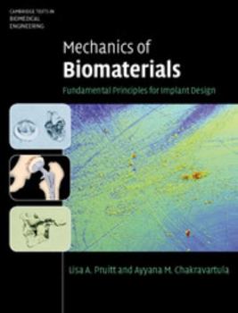 Mechanics of Biomaterials - Book  of the Cambridge Texts in Biomedical Engineering