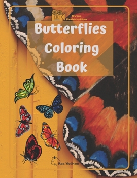 Paperback Butterflies Coloring Book: Perfect beauty to color about Book