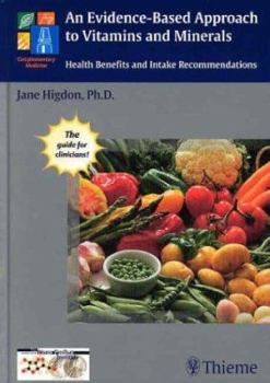 Hardcover An Evidence-Based Approach to Vitamins and Minerals: Health Benefits and Intake Recommendations Book