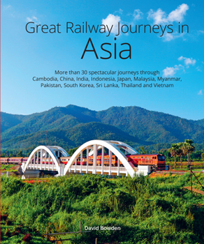 Hardcover Great Railway Journeys in Asia Book