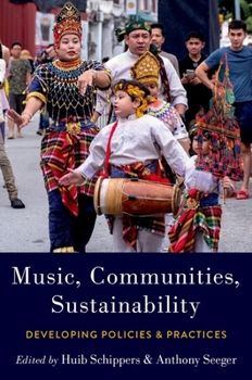 Paperback Music, Communities, Sustainability: Developing Policies and Practices Book