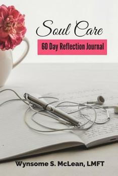 Paperback Soul Care 60 Day Reflection Journal Book