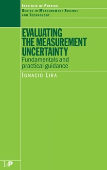 Hardcover Evaluating the Measurement Uncertainty: Fundamentals and Practical Guidance Book