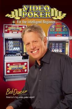 Paperback Video Poker for the Intelligent Beginner Book