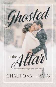 Ghosted at the Altar - Book #2 of the New Cheltenham Shopkeepers