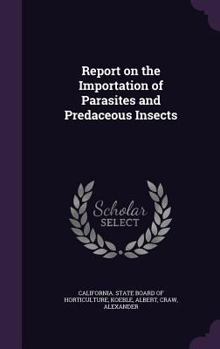 Hardcover Report on the Importation of Parasites and Predaceous Insects Book