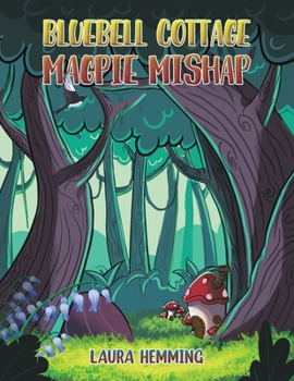 Paperback Bluebell Cottage - Magpie Mishap Book