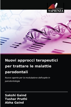 Paperback Nuovi approcci terapeutici per trattare le malattie parodontali [Italian] Book