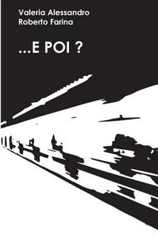 Paperback ...E Poi ? [Italian] Book