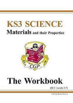 Paperback KS 3: Science Wkbk: Levels 3-7 Materials and Their Properties Book