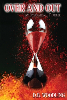 Paperback Over and Out: An International Thriller Book