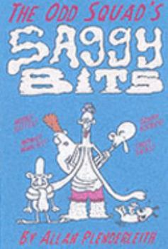 Paperback Odd Squad's Saggy Bits Book