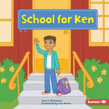 School for Ken - Book  of the My Reading Neighborhood: First-Grade Sight Word Stories