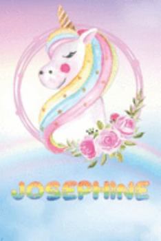 Paperback Josephine: Josephine's Unicorn Personal Custom Named Diary Planner Perpetual Calander Notebook Journal 6x9 Personalized Customize Book