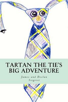 Paperback Tartan the Tie's Big Adventure Book