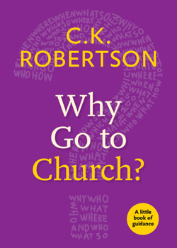 Paperback Why Go to Church? Book