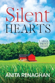 Paperback Silent Hearts: Large Print: A Small Town Heartfelt Novel [Large Print] Book
