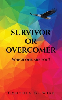 Paperback Survivor or Overcomer: Which one are you? Book