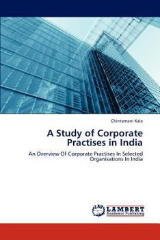 Paperback A Study of Corporate Practises in India Book
