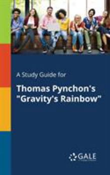 Paperback A Study Guide for Thomas Pynchon's "Gravity's Rainbow" Book