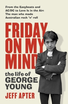 Paperback Friday on My Mind: The Life of George Young Book