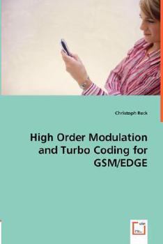 Paperback High Order Modulation and Turbo Coding for GSM/EDGE Book