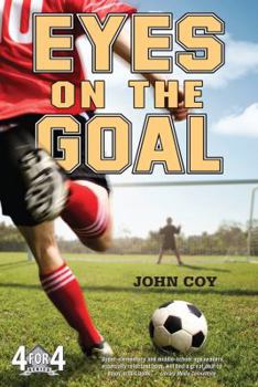 Eyes on the Goal - Book #2 of the 4 for 4