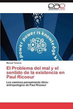 Paperback El Problema del mal y el sentido de la existencia en Paul Ricoeur [Spanish] Book