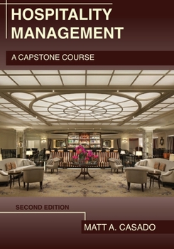 Paperback Hospitality Management: A Capstone Course: Second Edition Book