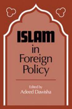 Hardcover Islam in Foreign Policy Book