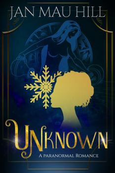 Paperback Unknown: A Paranormal Romance (G.R.I.T.S., Love & The Paranormal) Book