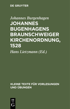 Hardcover Johannes Bugenhagens Braunschweiger Kirchenordnung, 1528 [German] Book