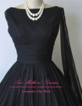 Paperback Our Mother*s Dresses Book