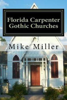 Paperback Florida Carpenter Gothic Churches Book
